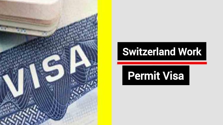 Switzerland Work Permit Visa From Bangladesh – Switzerland Job Circular Apply for Bangladesh